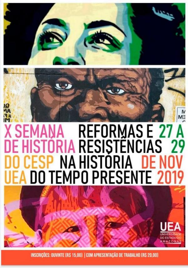 Reformas e Resistências são debatidas em Semana Acadêmica de História da UEA Reformas e Resistências são debatidas em Semana Acadêmica de História da UEA