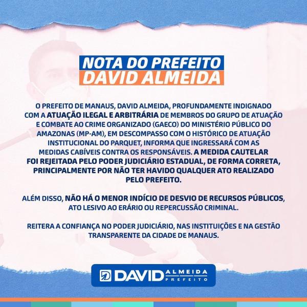 Prefeito David Almeida reage indignado contra ato do Ministério Público 