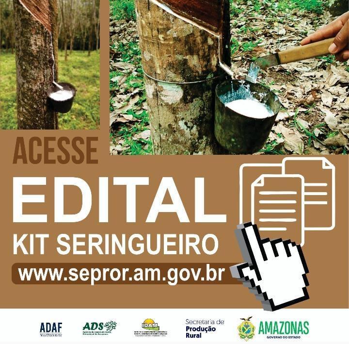Governo do Amazonas lança edital de chamamento público é para aquisição de kits seringueiro