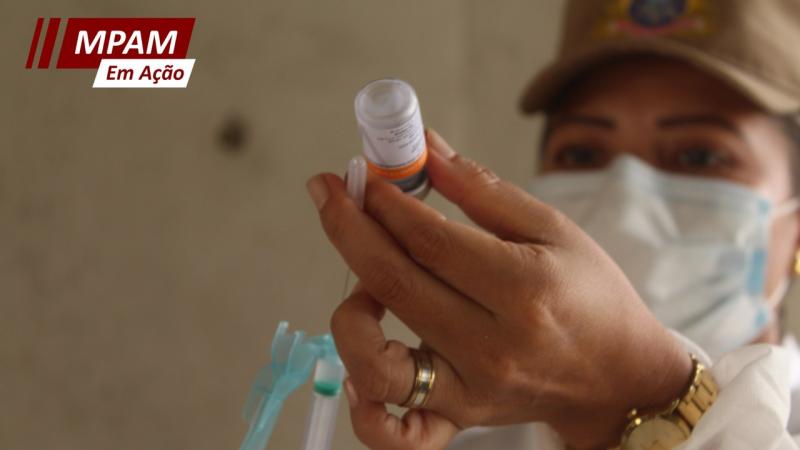 Covid-19: Utilização de sobras de vacinas em frascos multidoses será fiscalizada pelo MPAM