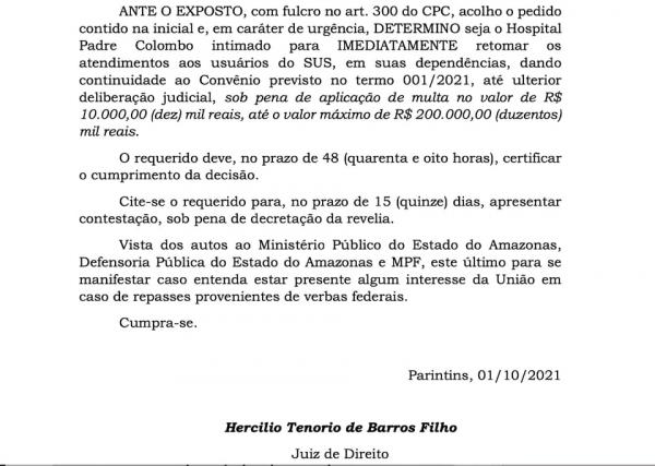 Juiz manda direção do Hospital Padre Colombo retomar atendimento público do SUS, sob pena de multa diária de 10 mil reais Juiz manda direção do Hospital Padre Colombo retomar atendimento público do SUS, sob pena de multa diária de 10 mil reais