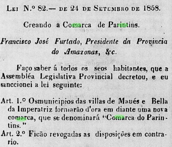 Criação da 1ª Comarca de Parintins e Maués completou 164 anos