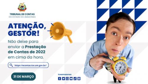 TCE-AM cria painel para acompanhamento dos envios de 377 prestações de contas anuais; prazo termina em 31 de março