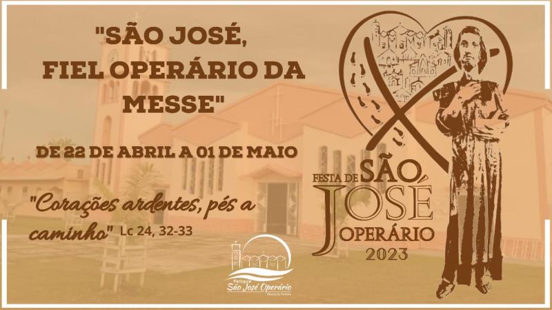 São José, Fiel Operário da Messe é o tema 2023 para a festa do padroeiro dos trabalhadores