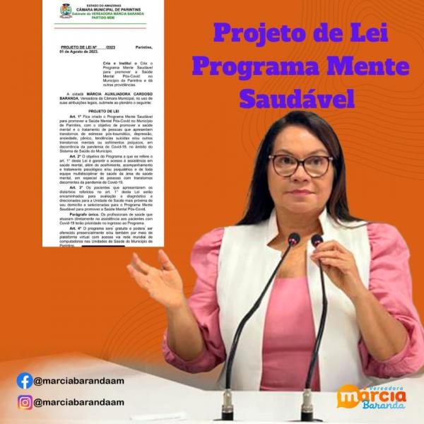 Márcia Baranda propõe a criação do Programa Mente Saudável que visa cuidar da saúde mental de pessoas pós-covid em Parintins