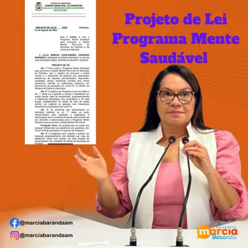Márcia Baranda propõe a criação do Programa Mente Saudável que visa cuidar da saúde mental de pessoas pós-covid em Parintins
