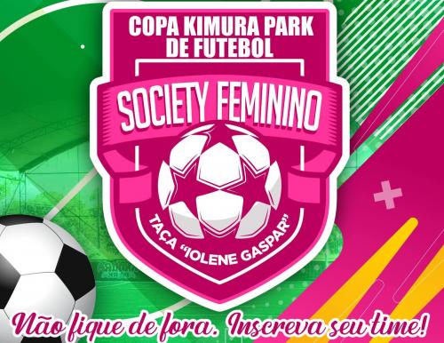 1ª Copa Kimura Park Society Feminina Celebrando a Força e a Superação começa neste domingo 13 de agosto 