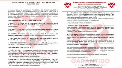 Chapas aprovadas pela Comissão Eleitoral, aptas a concorrer na eleição do Boi Bumbá Garantido. VEJA!