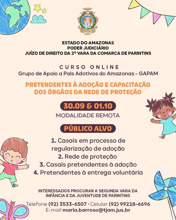 Comarca de Parintins em parceria com o GAPAM realizará curso de pretendentes à adoção e capacitação da rede da infância