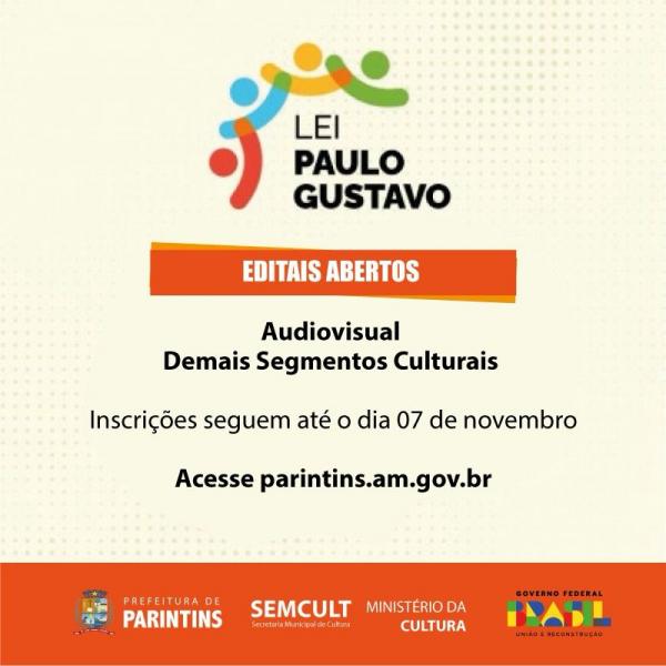 Prefeitura de Parintins divulga editais de seleção da Lei Paulo Gustavo