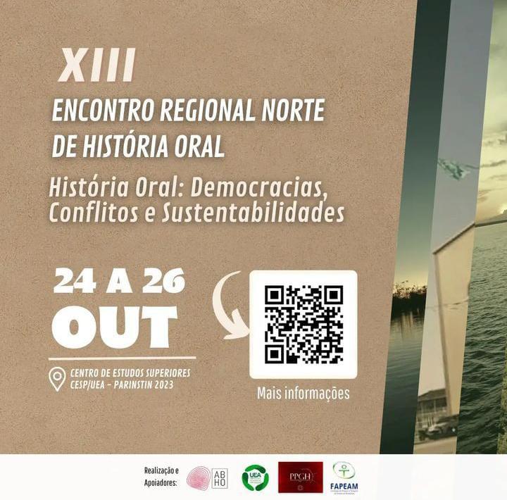XIII Encontro Regional Norte de História Oral: 'História Oral Democracia, Conflitos e Sustentabilidade'