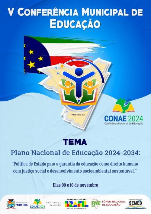Parintins realiza a V Conferência Municipal de Educação nos dias 09 e 10 de novembro 