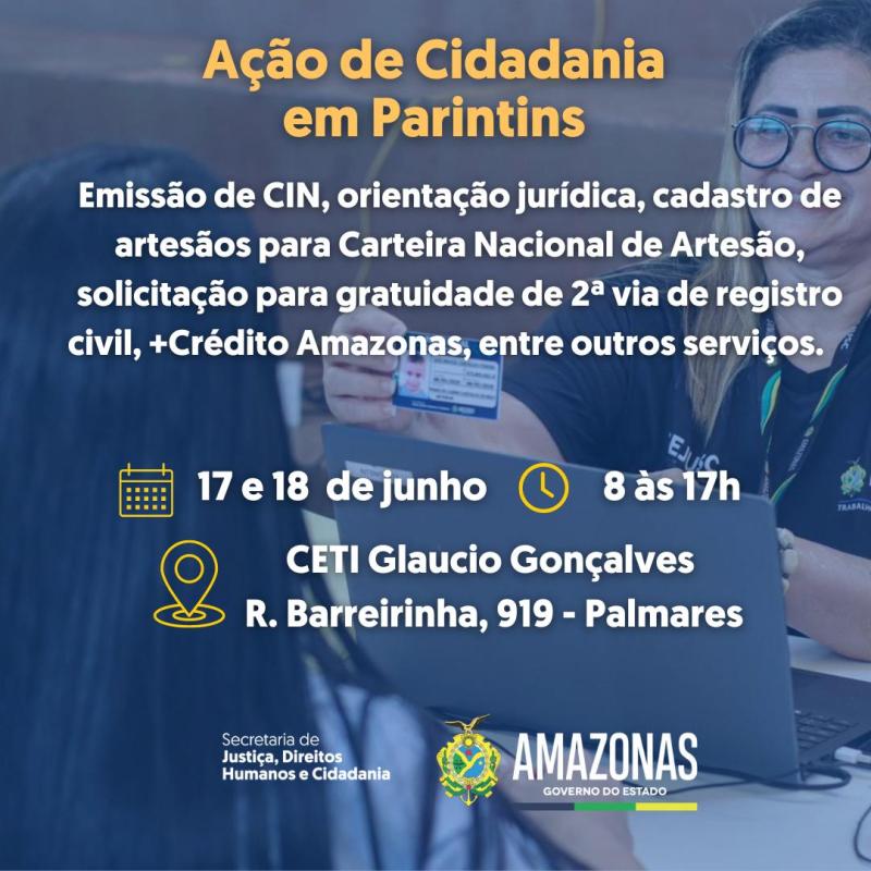 Em Parintins, Governo do Amazonas oferta serviços de cidadania nesta segunda (17) e terça-feira (18)