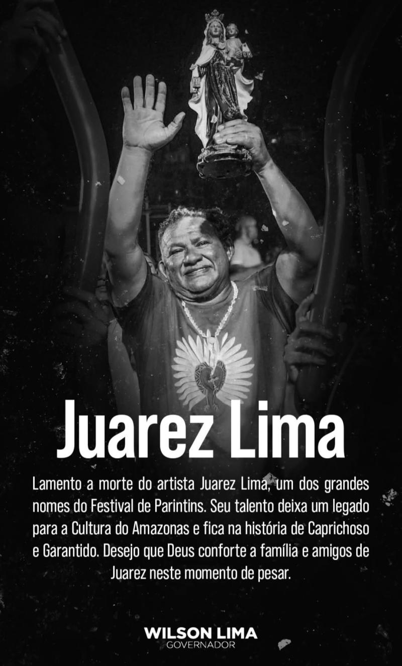 Governador do Amazonas lamenta a morte do artista Juarez Lima