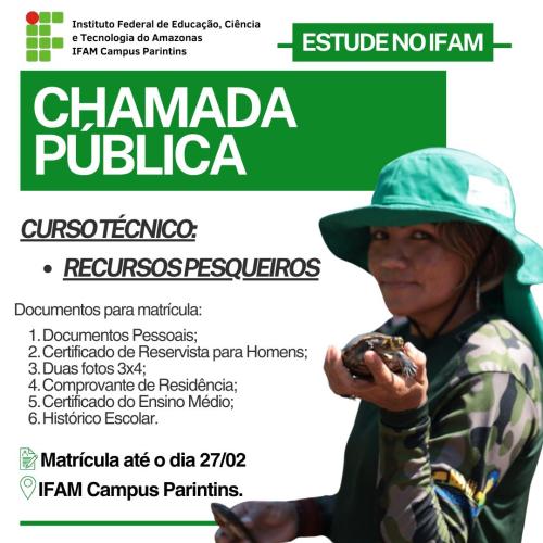 IFAM Parintins abre inscrições para o curso de Recursos Pesqueiros