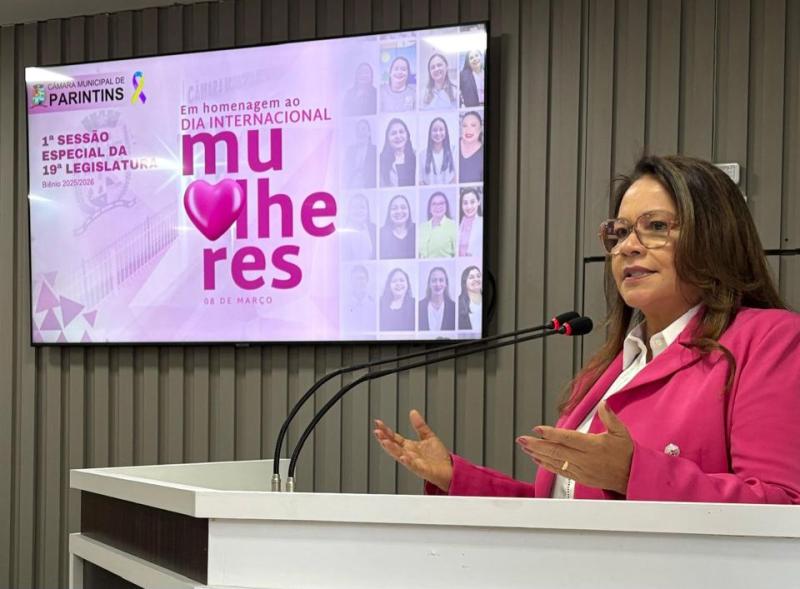 Câmara Municipal de Parintins realiza Sessão Especial em homenagem ao Dia Internacional da Mulher