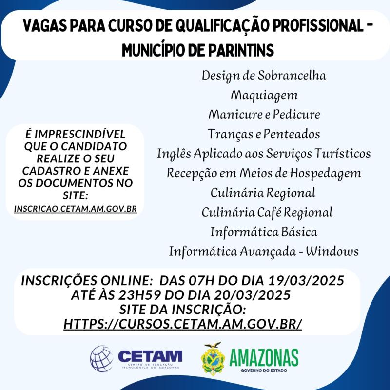 CETAM abre mais de 350 vagas para cursos de qualificação profissional em Parintins