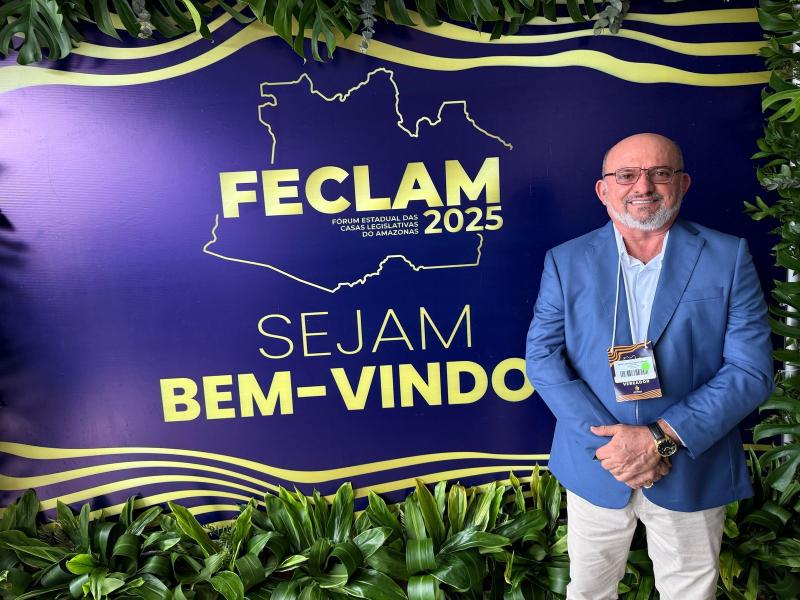 Presidente Cabo Linhares participa do V Fórum Estadual das Casas Legislativas do Amazonas
