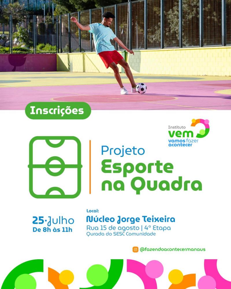 Projeto Esporte na Quadra chega ao Jorge Teixeira com vagas gratuitas para Futsal