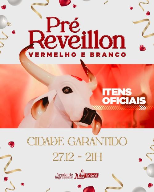 Garantido reúne itens oficiais no Pré-Réveillon vermelho e branco neste sábado em Parintins