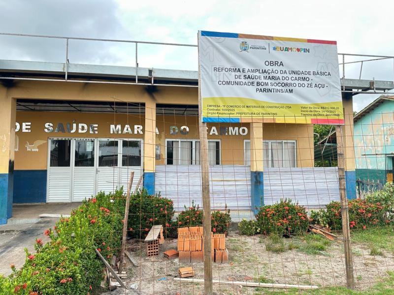 Prefeitura de Parintins investe em nova escola e UBS reformada na região do Zé Açu