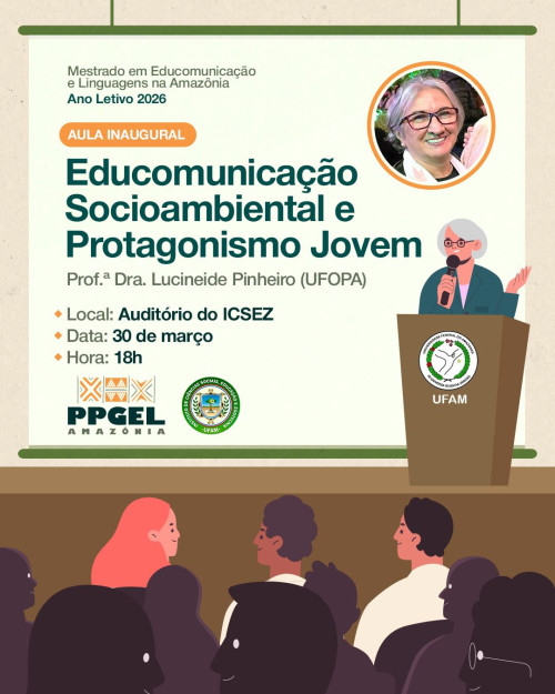 UFAM-Parintins promove aula inaugural da segunda turma do Mestrado em Educomunicação nesta segunda (30)