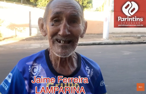 Adeus Jaime Lamparina, que ajudou a erguer a Catedral, fez história no Sul América, no Caprichoso e na Leopoldo Neves