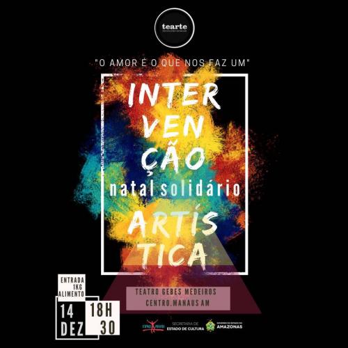 Intervenção Artística Natal Solidário 2ª Edição será dia 14 em Manaus
